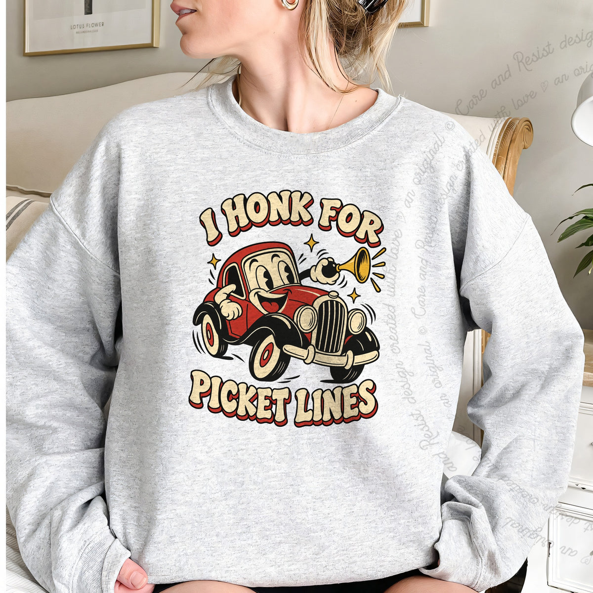 I Honk for Picket Lines Cartoon Care & Resist Gildan crewneck sweatshirt in Sport Grey