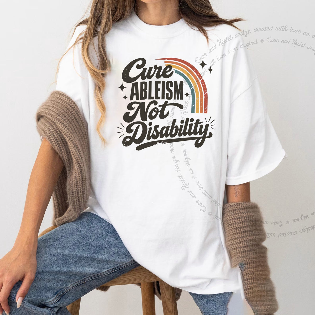Cure Ableism not Disability Badge Care & Resist progressive t-shirt in White