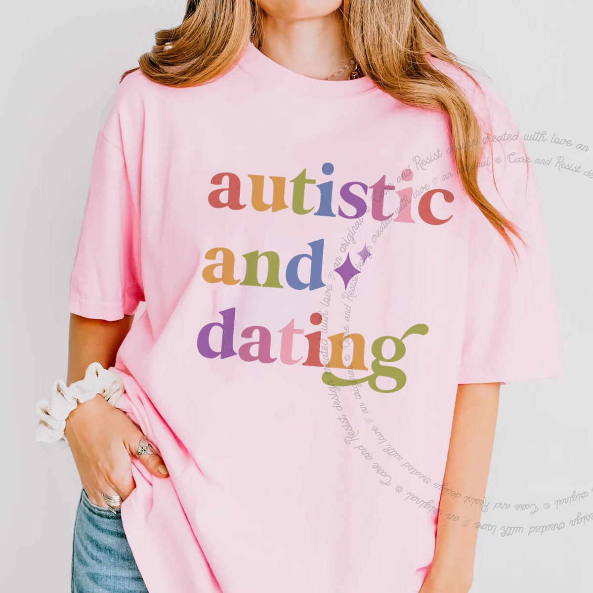 Autistic and Dating Care & Resist progressive t-shirt in Blossom
