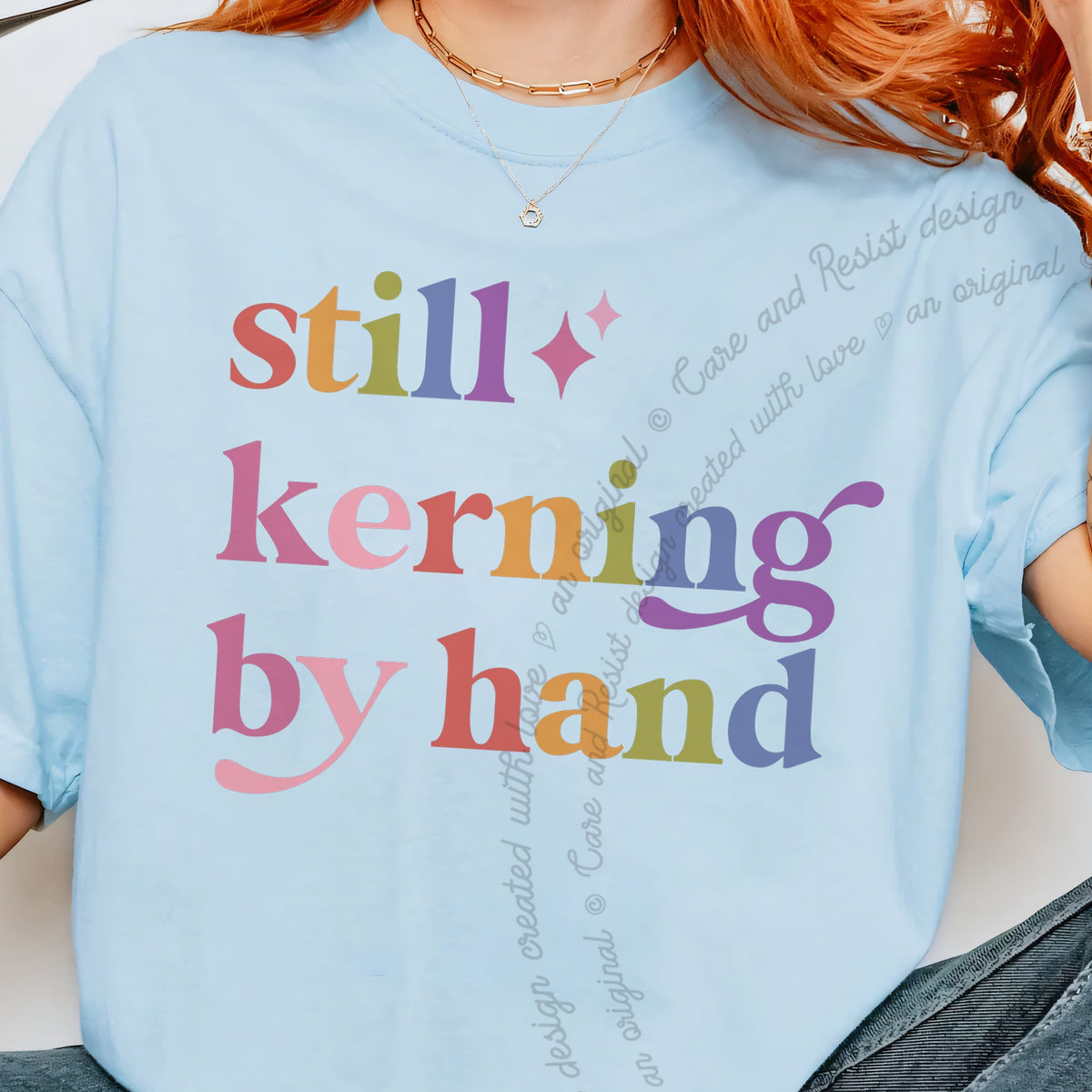 Still Kerning By Hand Care & Resist progressive t-shirt in Chambray
