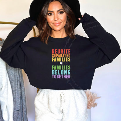 Reunite Separated Families, Families Belong Together Care & Resist Gildan crewneck sweatshirt in Black