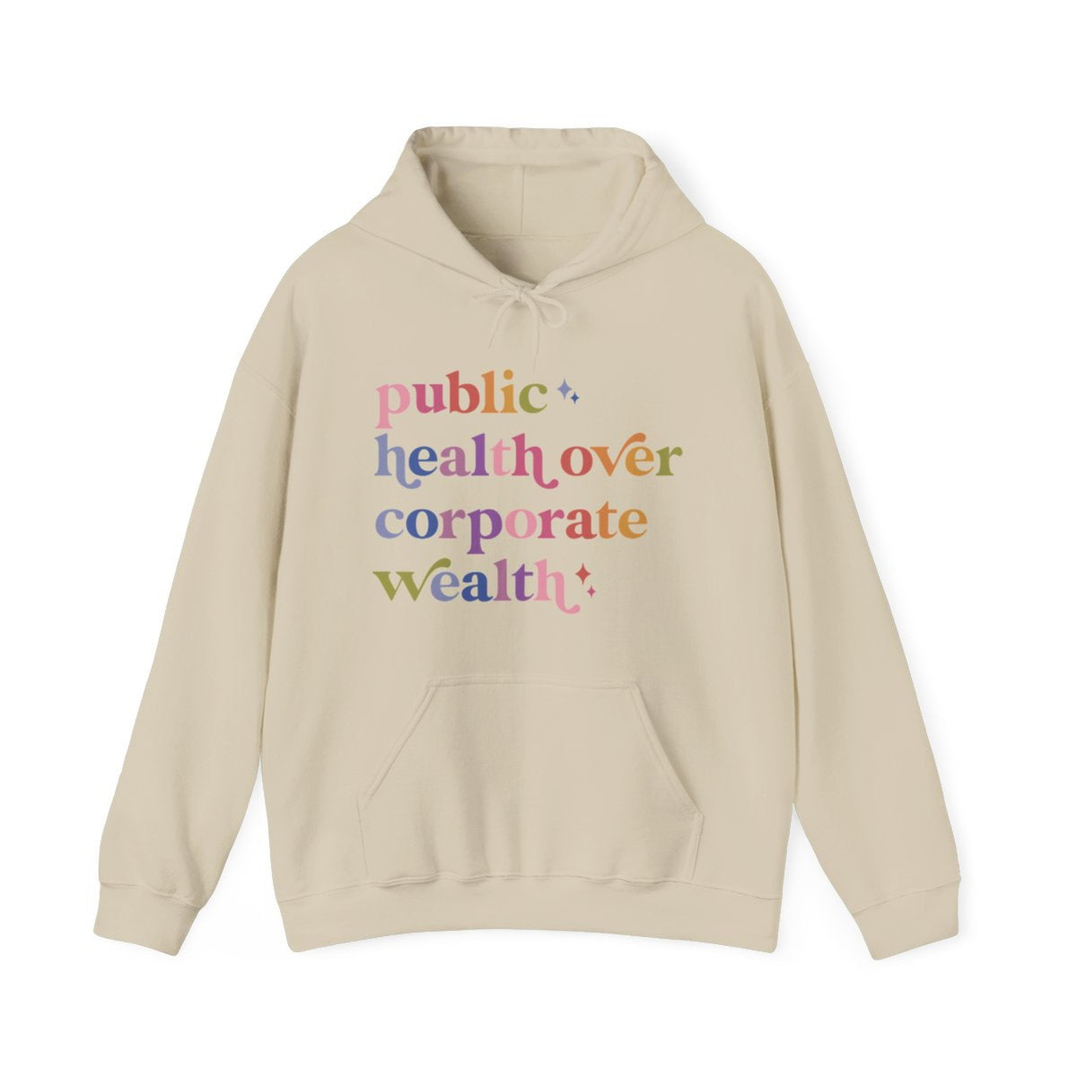 Public Health Over Corporate Wealth Care & Resist Gildan hoodie in Sand