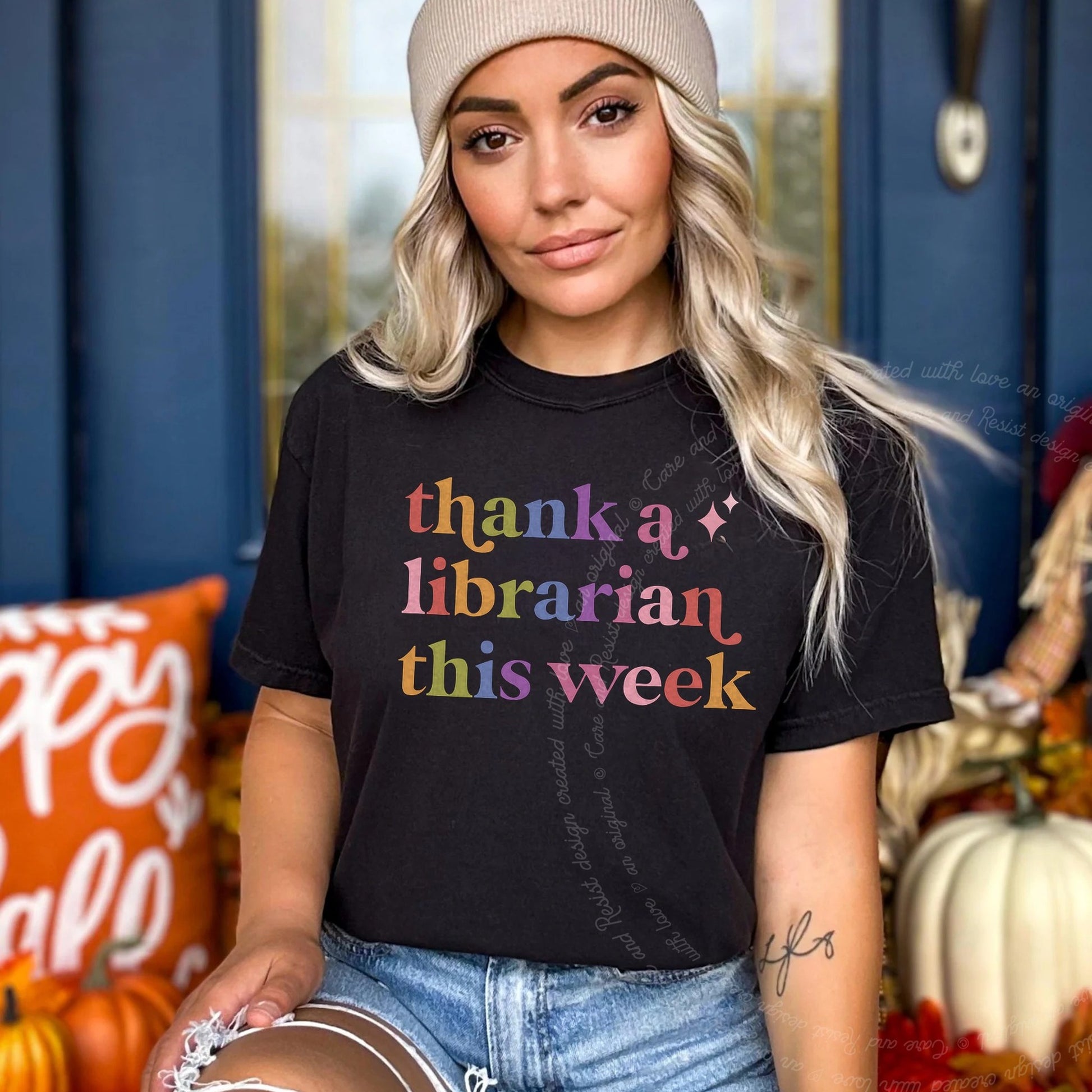 Thank a Librarian This Week Care & Resist rainbow tee