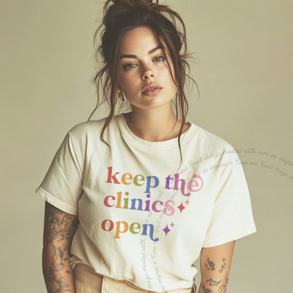 Keep the Clinics Open Care & Resist rainbow Comfort Colors tee, Ivory