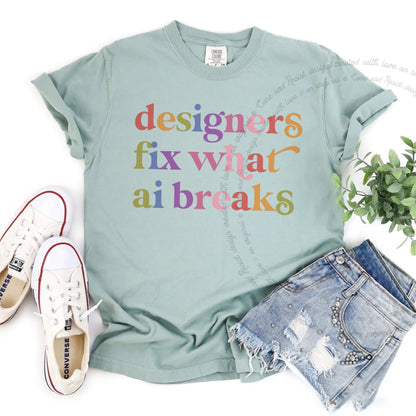 Designers Fix What Ai Breaks Care & Resist rainbow Comfort Colors tee, Bay