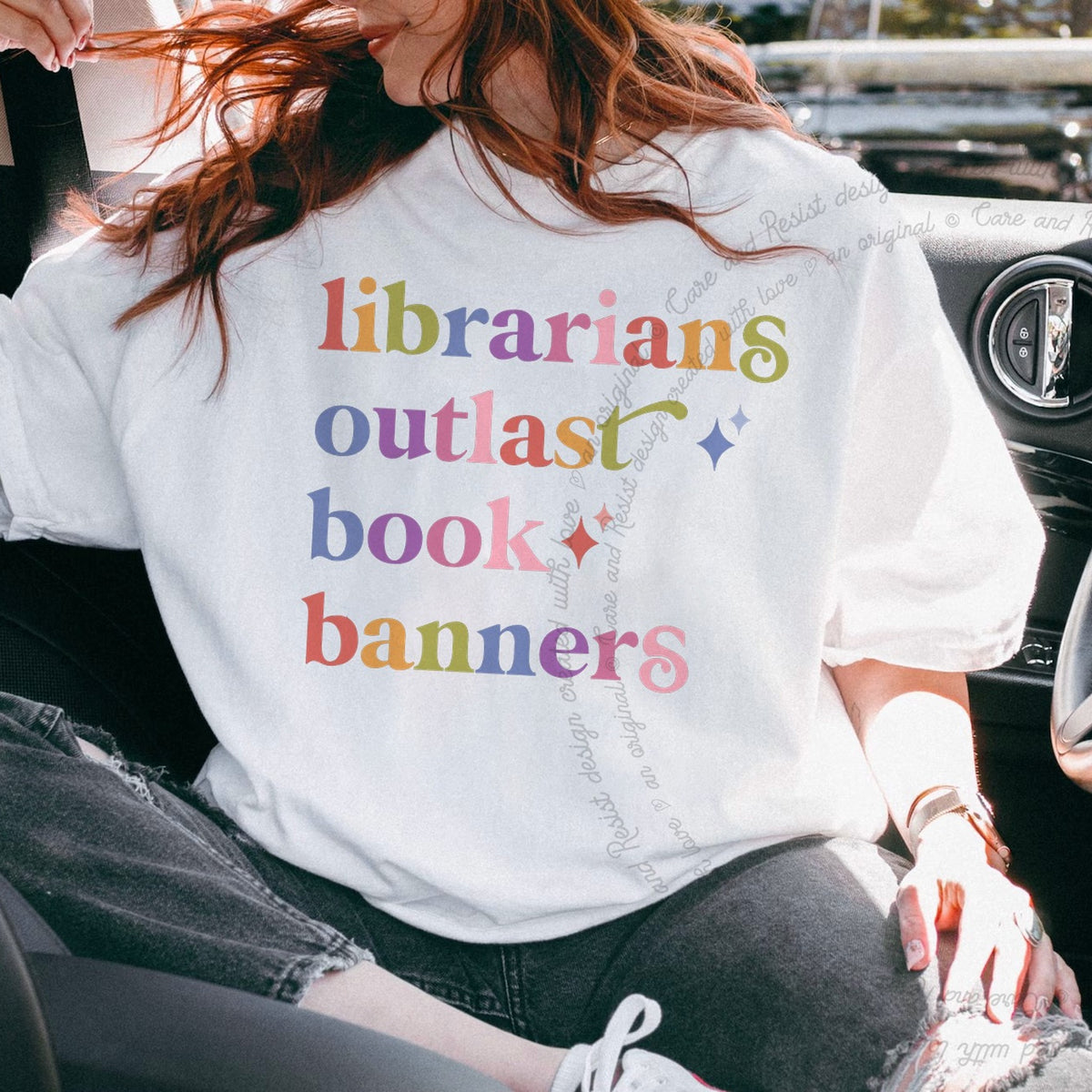 Librarians Outlast Book Banners Care & Resist rainbow tee