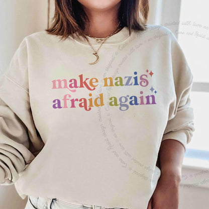 Make Nazis Afraid Again Care & Resist Gildan crewneck sweatshirt in Sand