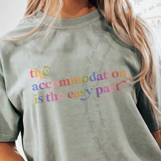 The Accommodation is the Easy Part Care & Resist progressive t-shirt in Bay