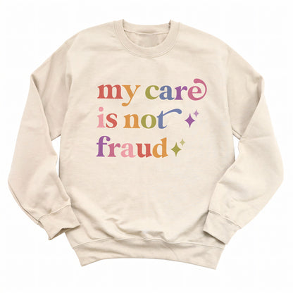 My Care is not Fraud Care & Resist Gildan crewneck sweatshirt in Sand