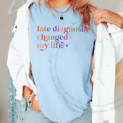 Late Diagnosis Changed My Life Care & Resist rainbow Comfort Colors tee, Chambray