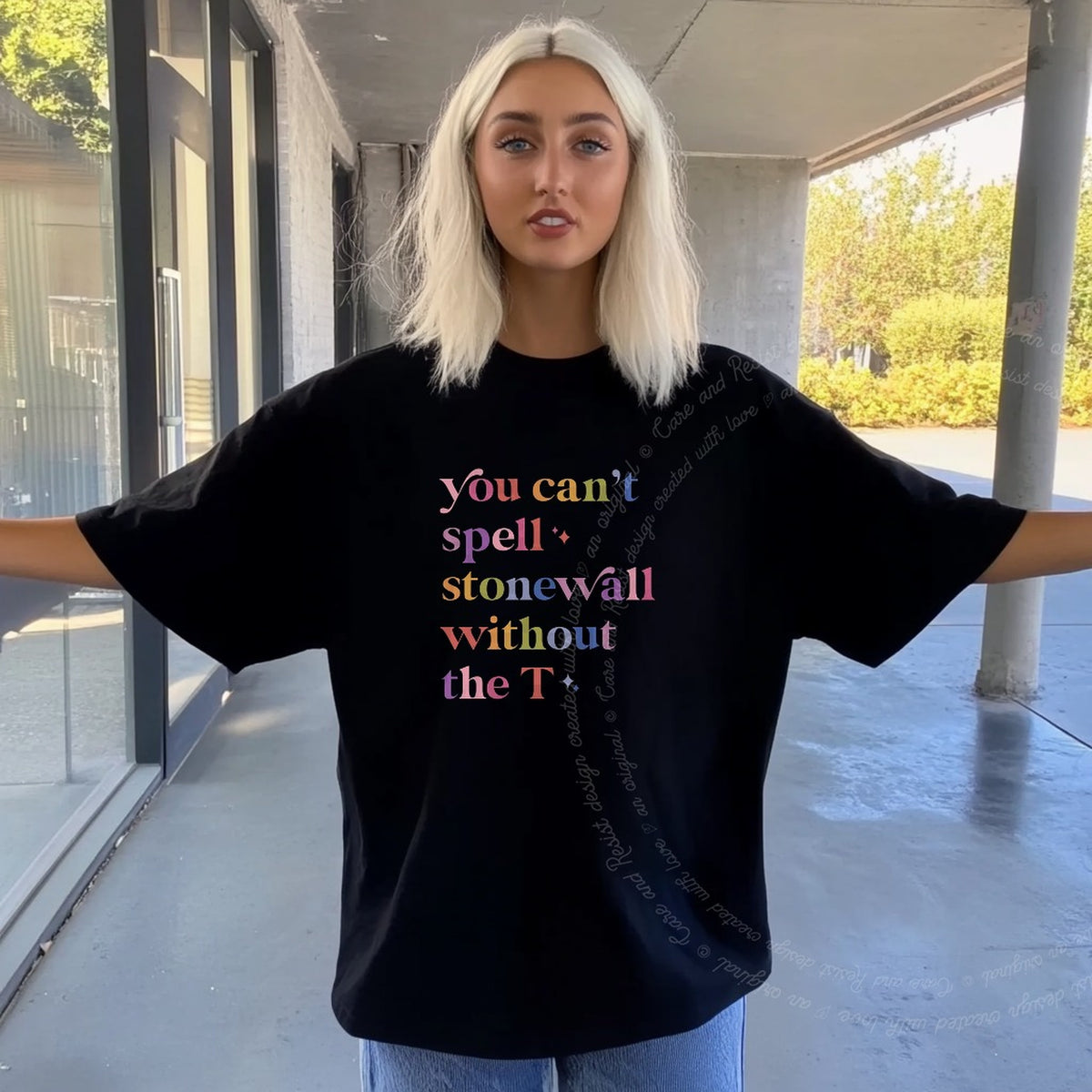 You Can't Spell Stonewall Without the T Care & Resist progressive t-shirt in Black