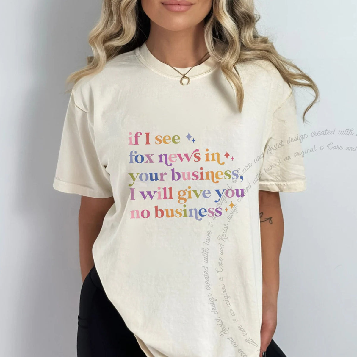 If I See Fox News in Your Business, I Will Give You No Business Care & Resist progressive t-shirt in Ivory