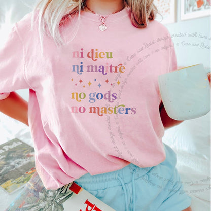 Ni Dieu Ni Maitre No Gods No Masters Care & Resist progressive t-shirt in Blossom