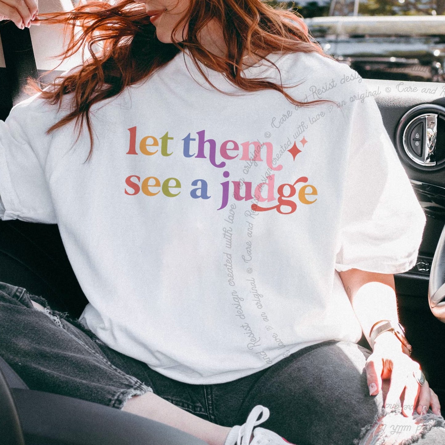 Let Them See a Judge Care & Resist rainbow Comfort Colors tee, White