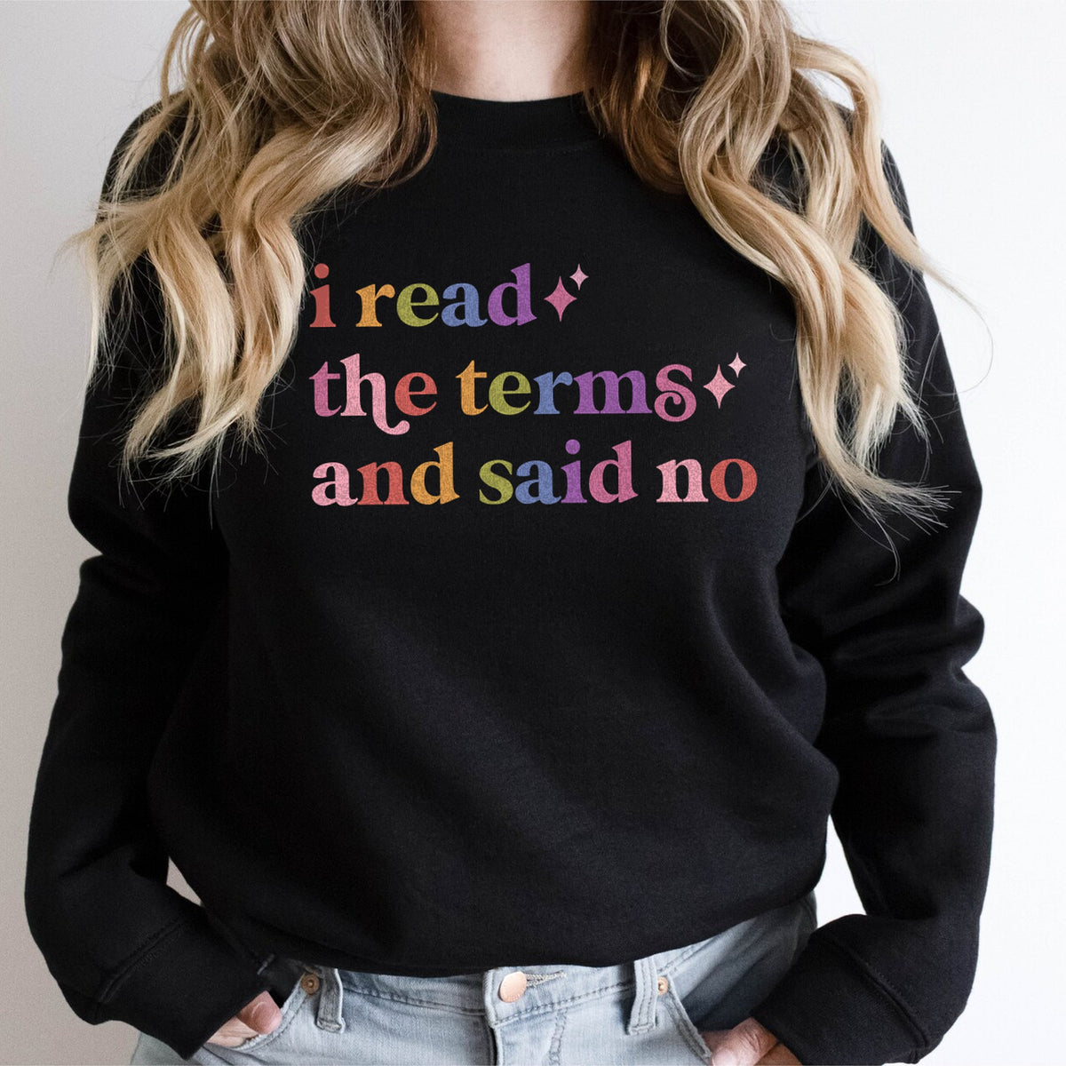 I Read the Terms and Said No Care & Resist Gildan crewneck sweatshirt in Black