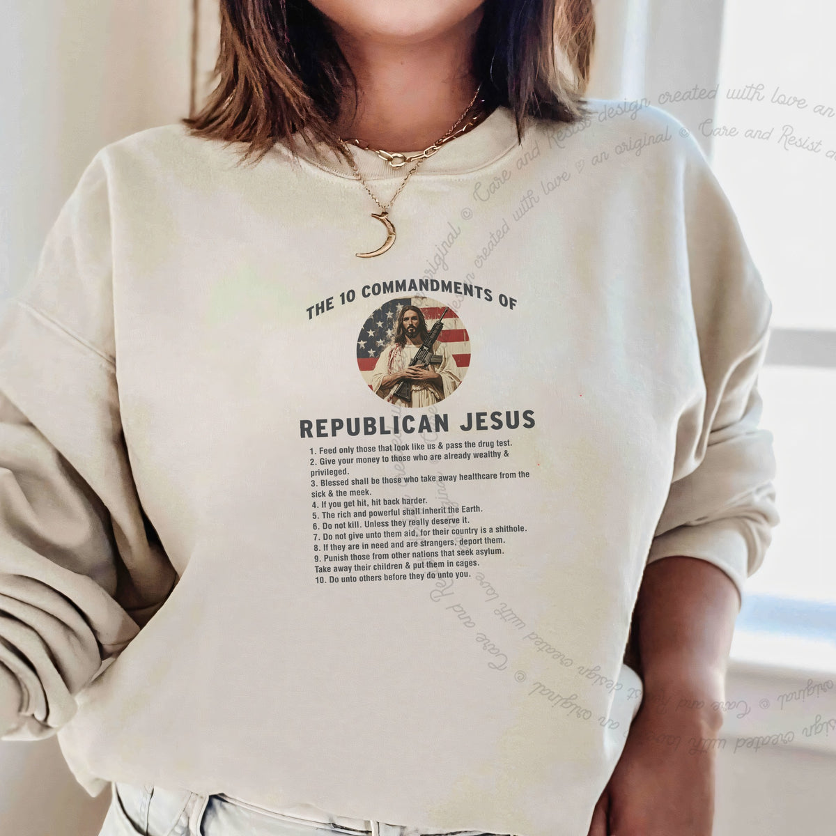 The 10 Commandments of Republican Jesus Care & Resist Gildan crewneck sweatshirt in Sand
