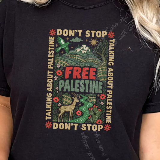 Don't Stop Talking About Palestine Gazelle Care & Resist progressive t-shirt in Black